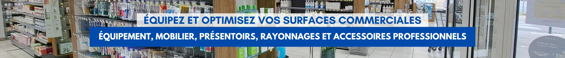 kollirama fournisseur specialiste en equipement de magasin pour agencement commercial et optimisation des surfaces de vente